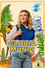 Gloria mundi: Season 1