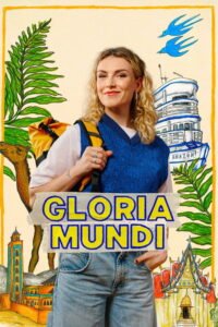 Gloria mundi: Season 1