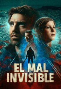 El mal invisible: Season 1