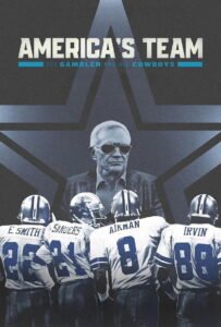 America’s Team: The Gambler and His Cowboys: Season 1
