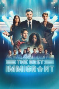 The Best Immigrant: Season 1