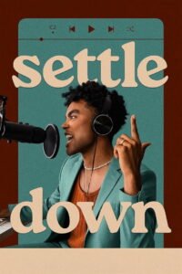 Settle Down: Season 1