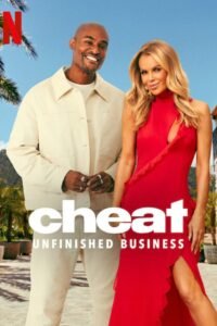 Cheat: Unfinished Business: Season 1