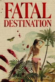 Fatal Destination