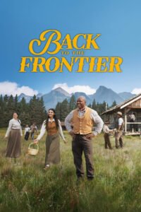 Back to the Frontier: Season 1
